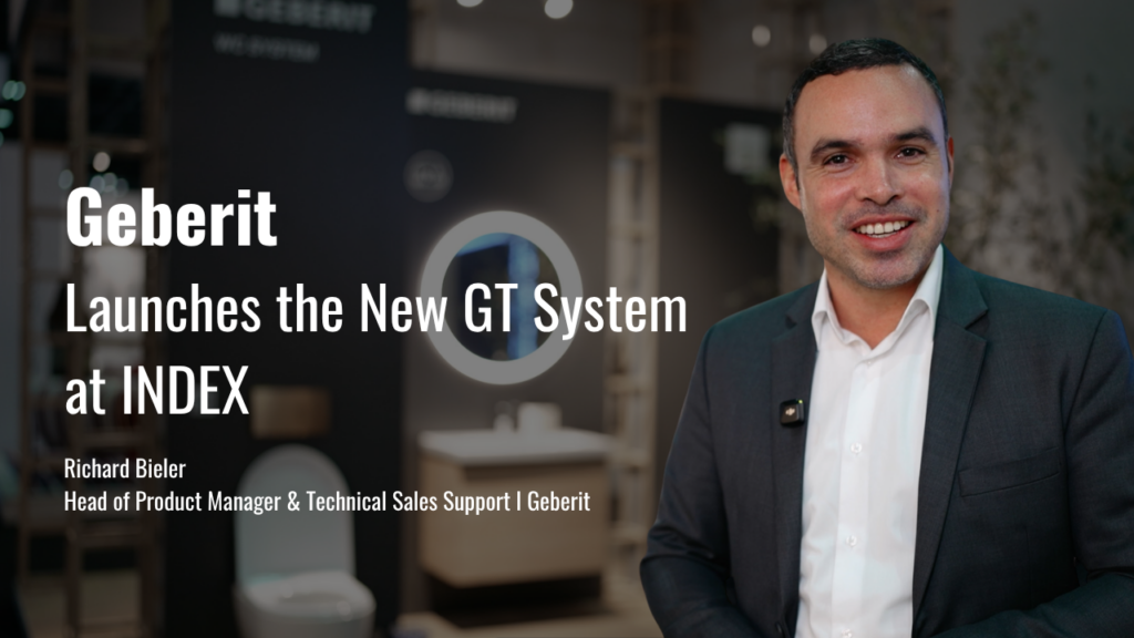 Geberit Launches the New GT System at INDEX